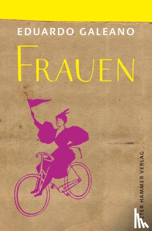 Galeano, Eduardo - Frauen