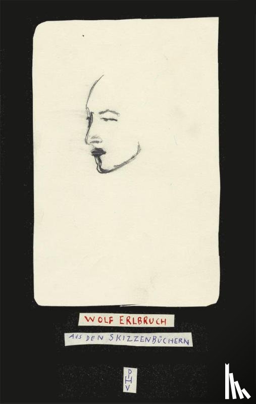 Erlbruch, Wolf - Aus den Skizzenbüchern