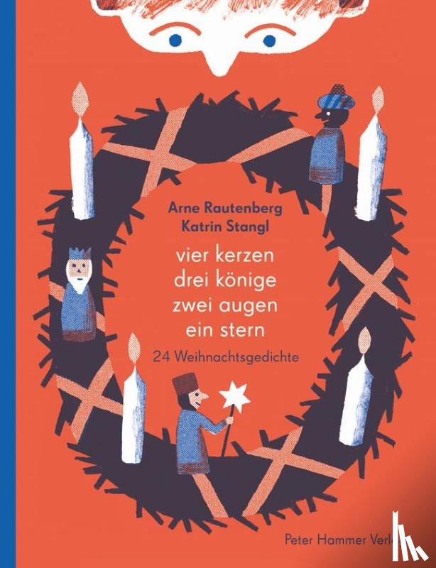 Rautenberg, Arne - Vier Kerzen, drei Könige, zwei Augen, ein Stern