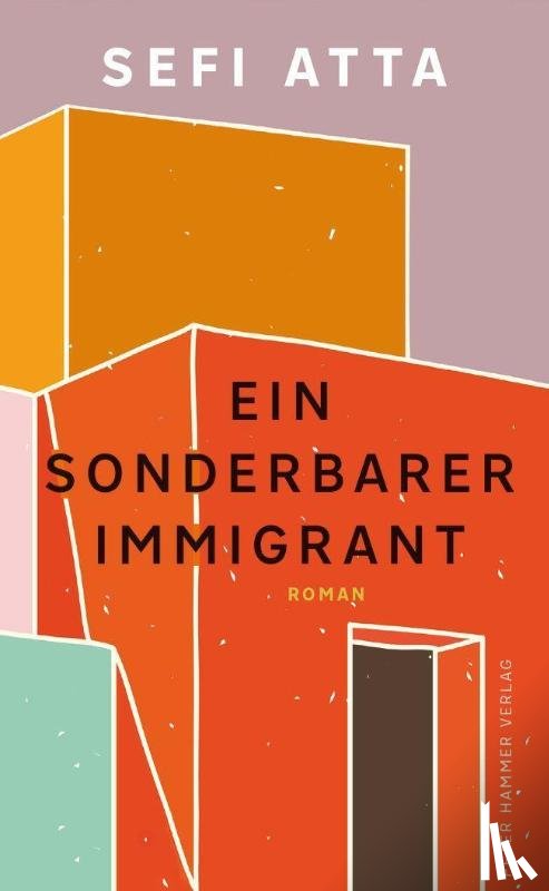 Atta, Sefi - Ein sonderbarer Immigrant