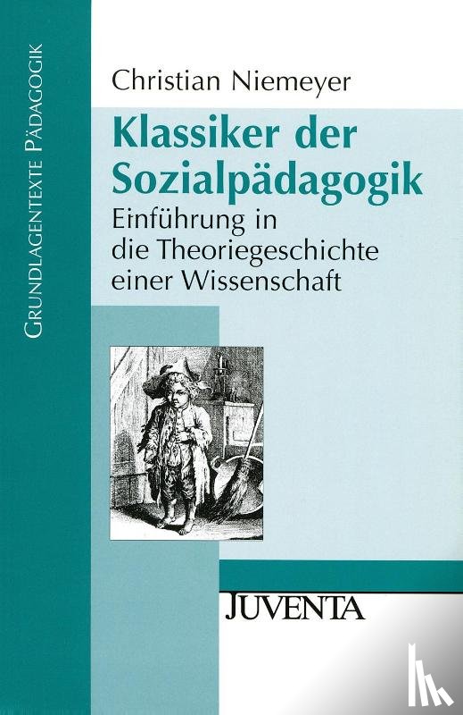 Niemeyer, Christian - Klassiker der Sozialpädagogik