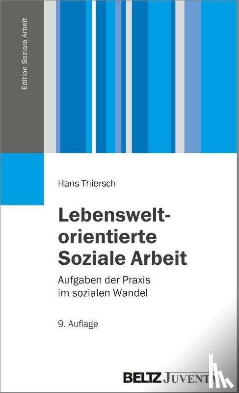 Thiersch, Hans - Lebensweltorientierte Soziale Arbeit