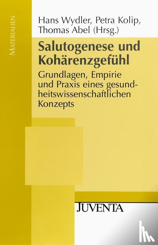  - Salutogenese und Kohärenzgefühl
