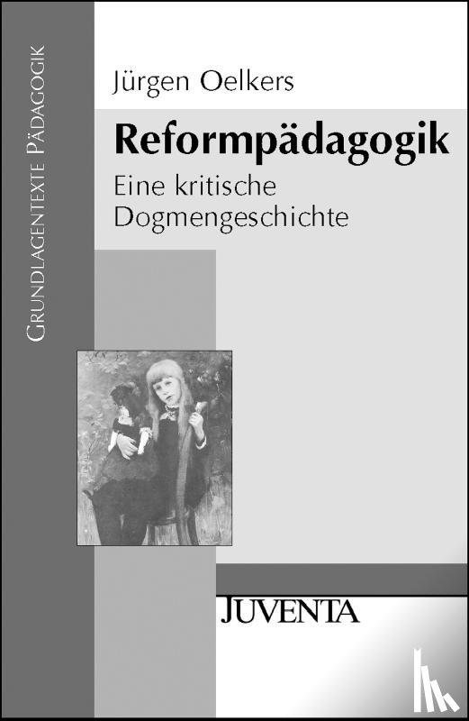 Oelkers, Jürgen - Reformpädagogik