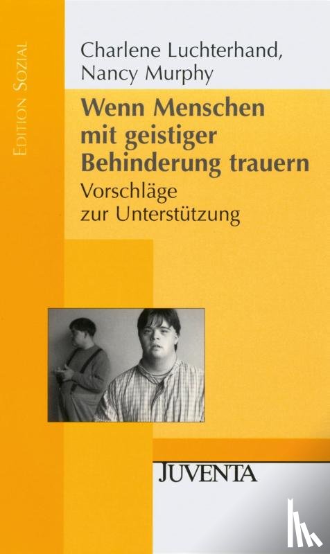 Luchterhand, Charlene, Murphy, Nancy - Wenn Menschen mit geistiger Behinderung trauern.