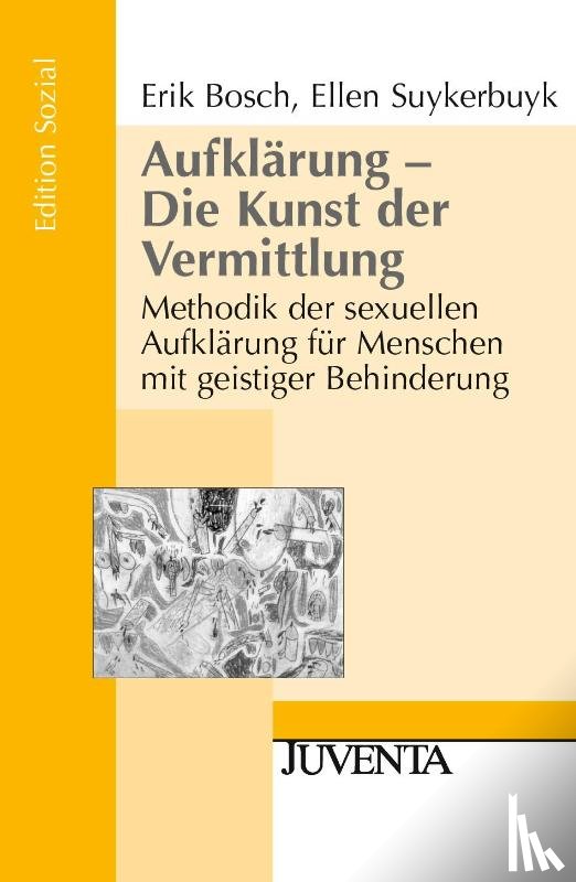 Bosch, Erik, Suykerbuyk, Ellen - Aufklärung - Die Kunst der Vermittlung