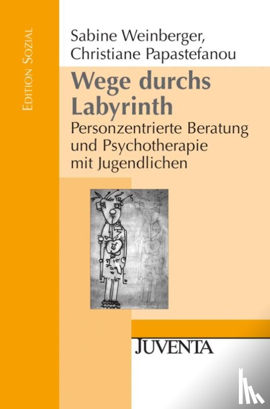 Weinberger, Sabine, Papastefanou, Christiane - Wege durchs Labyrinth