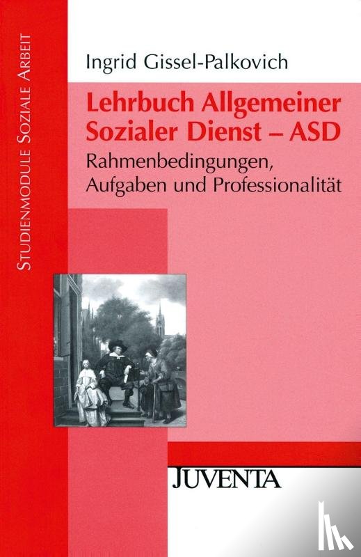 Gissel-Palkovich, Ingrid - Lehrbuch Allgemeiner Sozialer Dienst - ASD