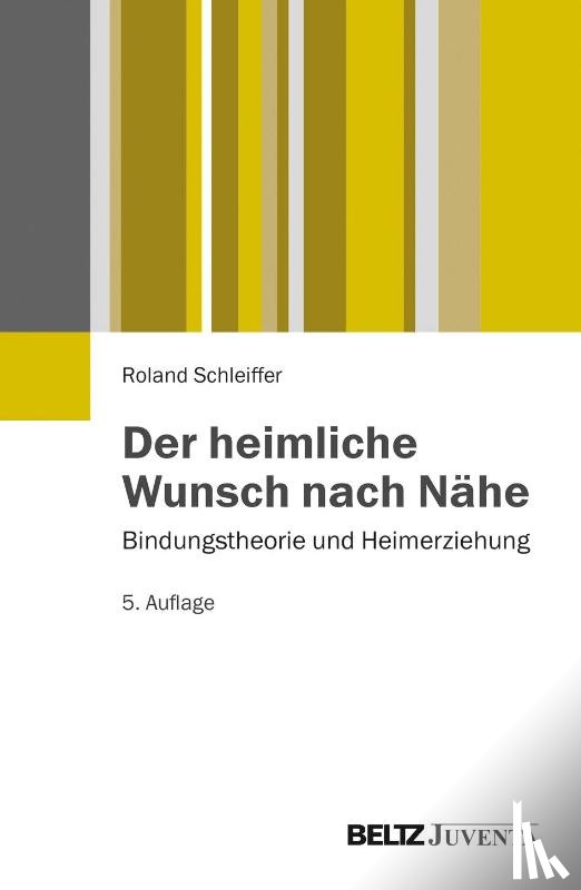 Schleiffer, Roland - Der heimliche Wunsch nach Nähe