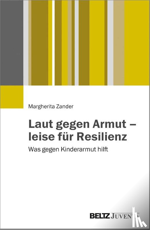 Zander, Margherita - Laut gegen Armut - leise für Resilienz