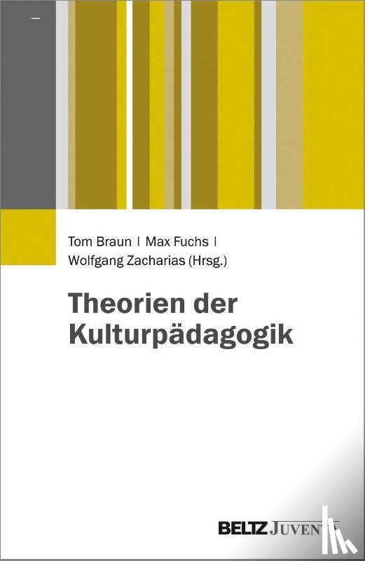  - Theorien der Kulturpädagogik