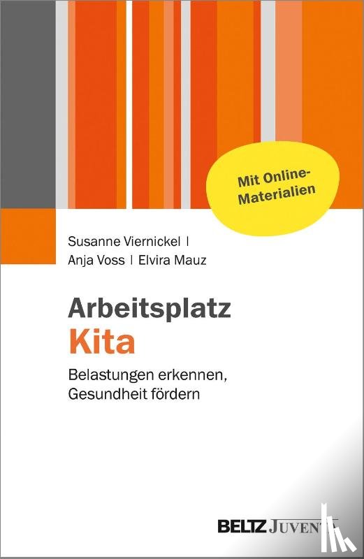 Viernickel, Susanne, Voss, Anja, Mauz, Elvira - Arbeitsplatz Kita