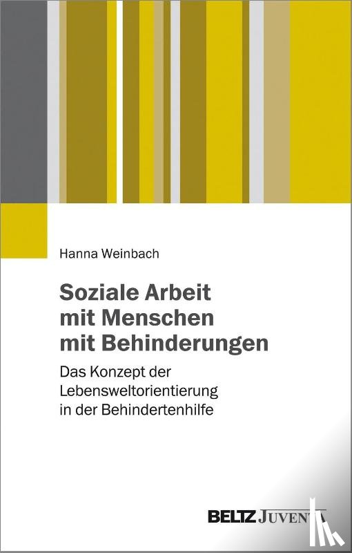 Weinbach, Hanna - Soziale Arbeit mit Menschen mit Behinderungen