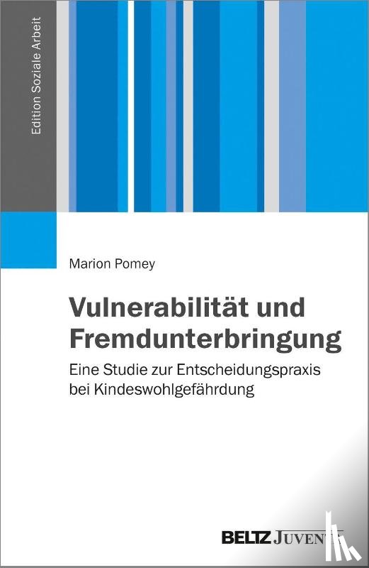 Pomey, Marion - Vulnerabilität und Fremdunterbringung