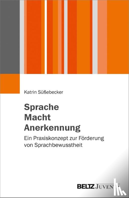 Süßebecker, Katrin - Sprache - Macht - Anerkennung
