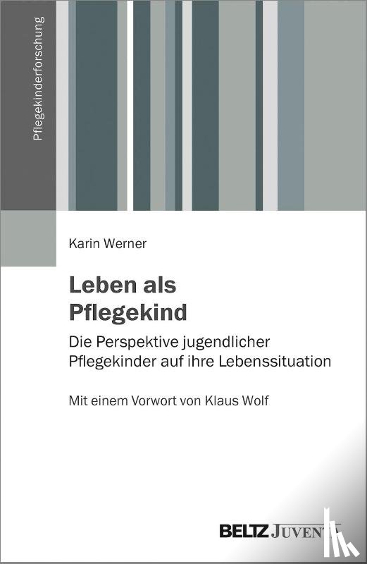 Werner, Karin - Leben als Pflegekind