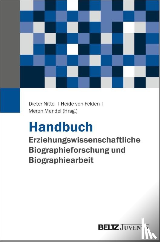  - Handbuch Erziehungswissenschaftliche Biographieforschung und Biographiearbeit