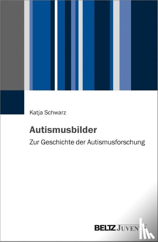 Schwarz, Katja - Autismusbilder