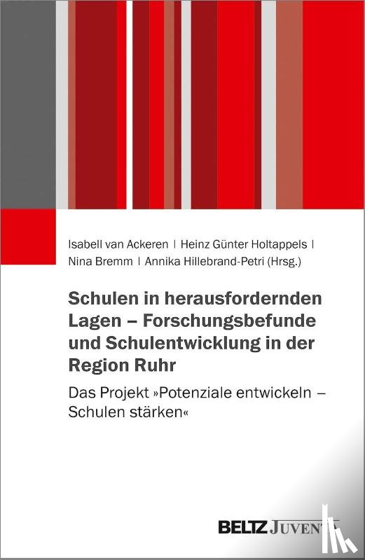  - Schulen in herausfordernden Lagen - Forschungsbefunde und Schulentwicklung in der Region Ruhr