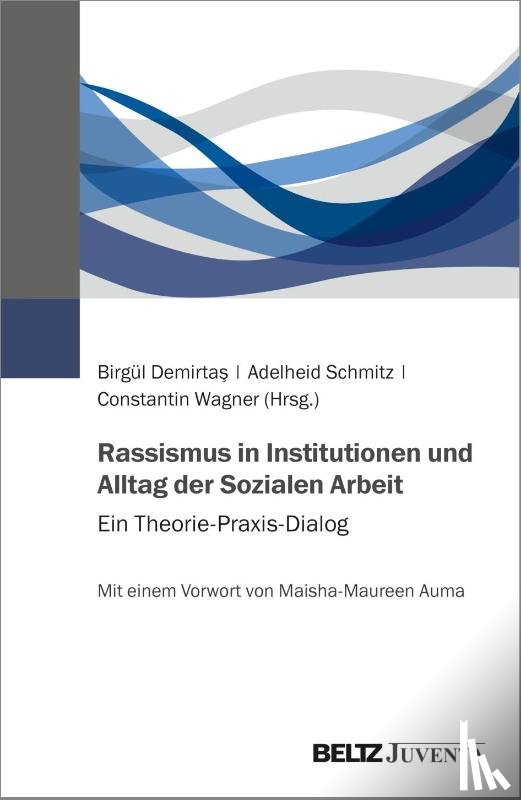  - Rassismus in Institutionen und Alltag der Sozialen Arbeit