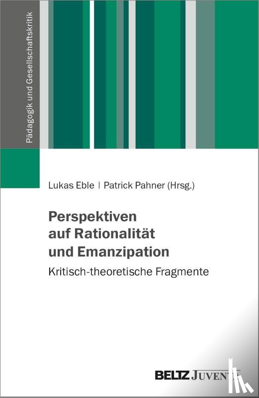 - Perspektiven auf Rationalität und Emanzipation