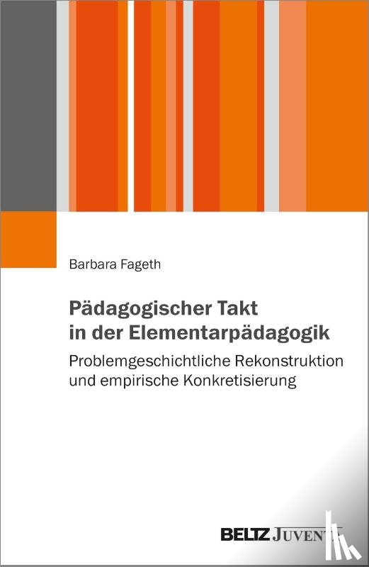 Fageth, Barbara - Pädagogischer Takt in der Elementarpädagogik