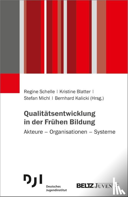  - Qualitätsentwicklung in der Frühen Bildung