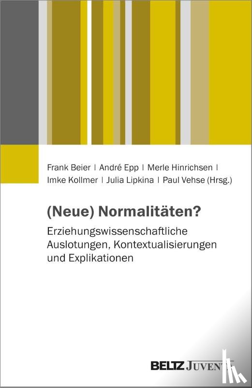  - (Neue) Normalitäten?