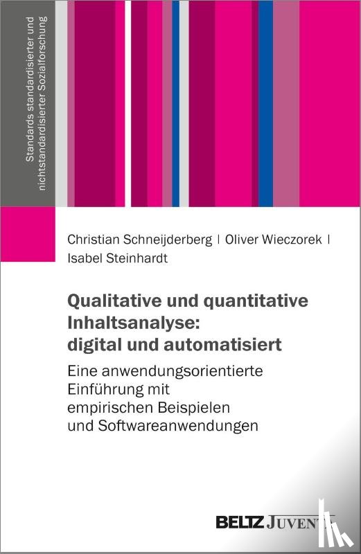 Schneijderberg, Christian, Steinhardt, Isabel, Wieczorek, Oliver - Qualitative und quantitative Inhaltsanalyse: digital und automatisiert