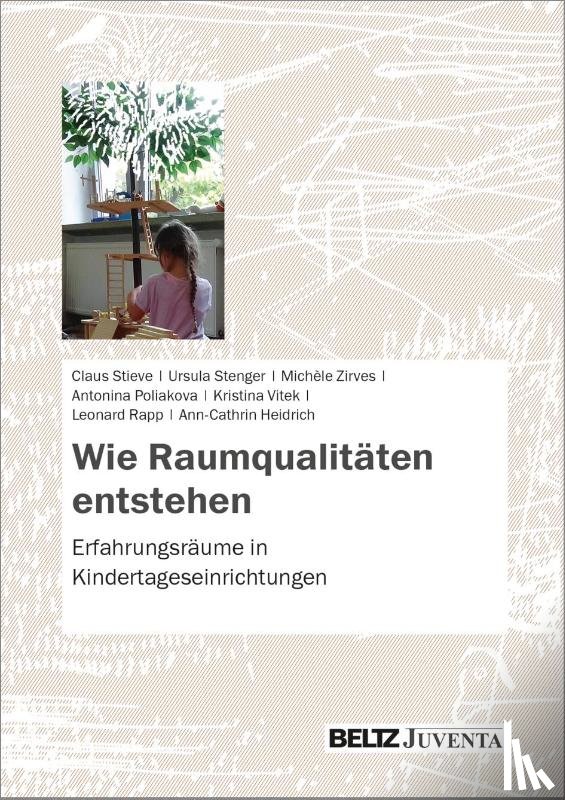 Zirves, Michèle, Stieve, Claus, Stenger, Ursula, Poliakova, Antonina - Wie Raumqualitäten entstehen