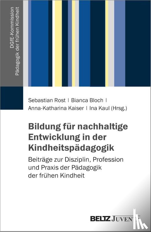  - Bildung für nachhaltige Entwicklung in der Kindheitspädagogik