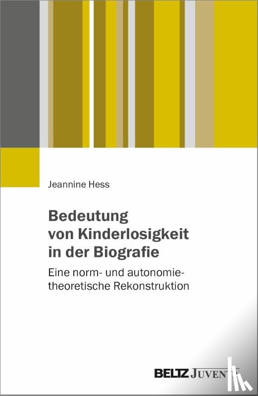 Hess, Jeannine - Bedeutung von Kinderlosigkeit in der Biografie