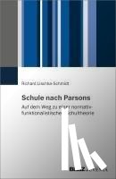 Lischka-Schmidt, Richard - Schule nach Parsons