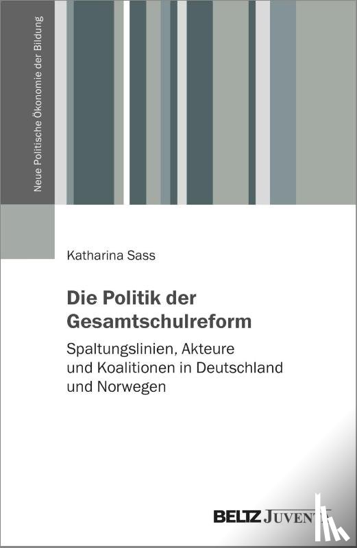 Sass, Katharina - Die Politik der Gesamtschulreform