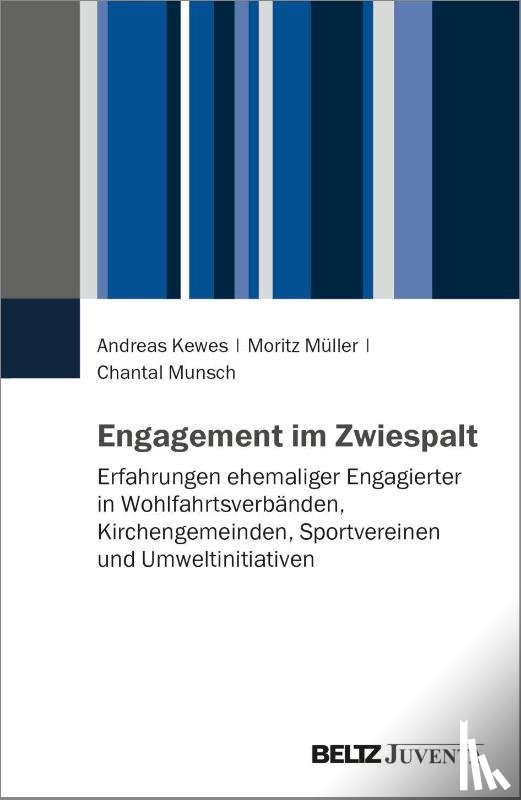 Kewes, Andreas, Müller, Moritz, Munsch, Chantal - Engagement im Zwiespalt