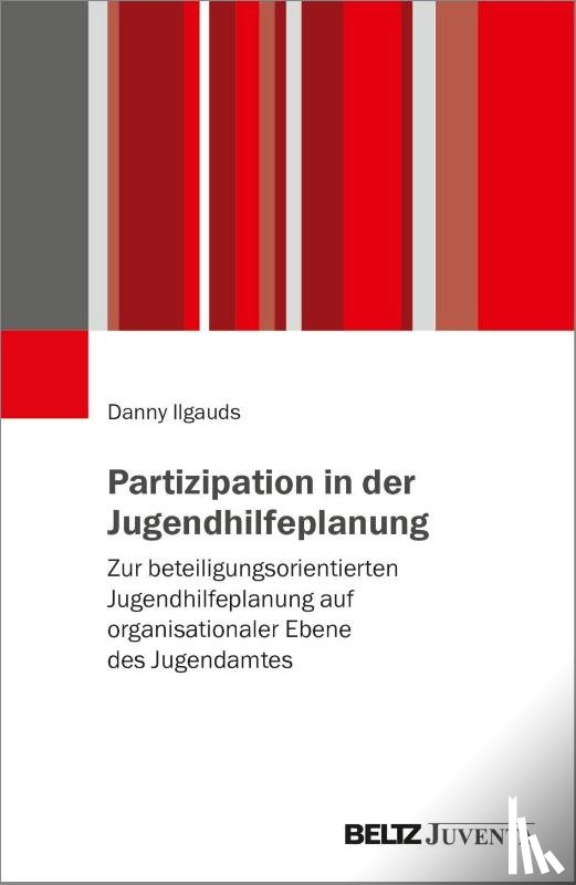 Ilgauds, Danny - Partizipation in der Jugendhilfeplanung