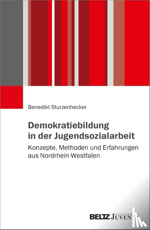Sturzenhecker, Benedikt - Demokratiebildung in der Jugendsozialarbeit