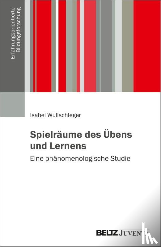 Wullschleger, Isabel - Spielräume des Übens und Lernens