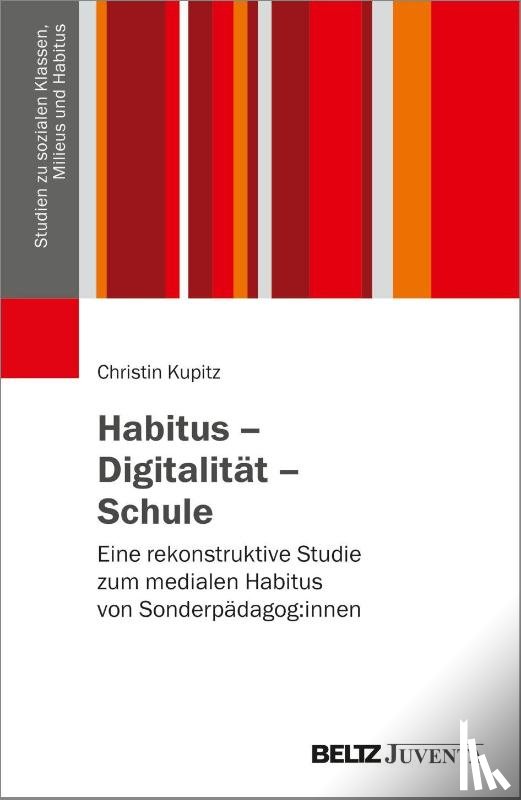 Kupitz, Christin - Habitus - Digitalität - Schule