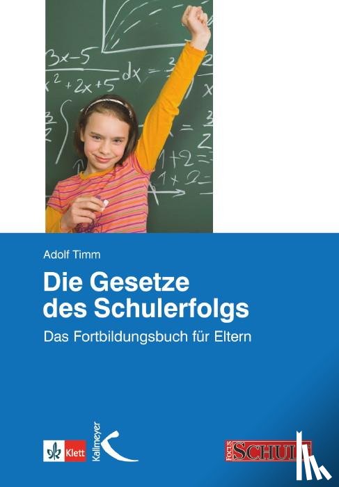 Timm, Adolf - Die Gesetze des Schulerfolgs