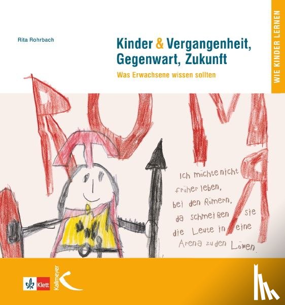 Rohrbach, Rita - Kinder & Vergangenheit, Gegenwart und Zukunft