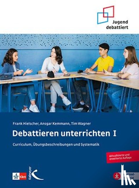Hielscher, Frank, Kemmann, Ansgar, Wagner, Tim - Debattieren unterrichten