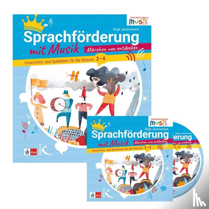 Jeschonneck, Birgit - Sprachförderung mit Musik - Märchen neu entdecken mit CD
