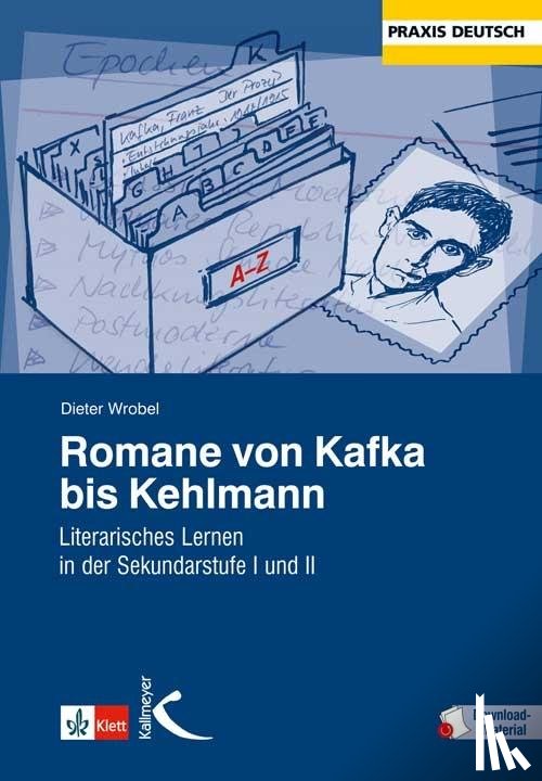 Wrobel, Dieter - Romane von Kafka bis Kehlmann