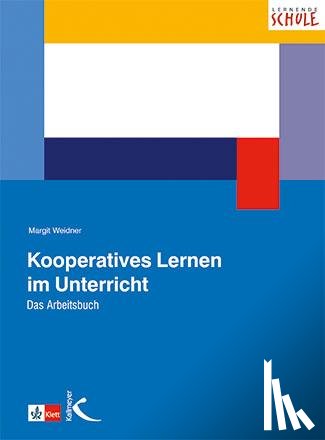 Weidner, Margit - Kooperatives Lernen im Unterricht