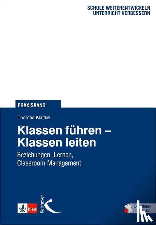 Klaffke, Thomas - Klassen führen - Klassen leiten