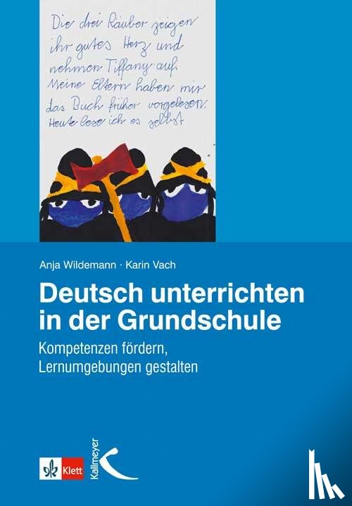 Wildemann, Anja, Vach, Karin - Deutsch unterrichten in der Grundschule