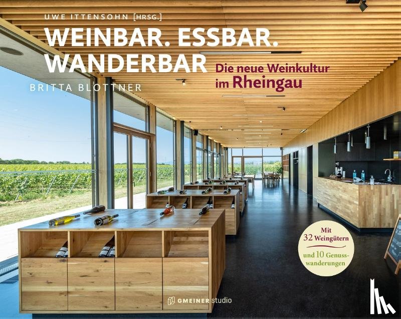 Blottner, Britta - Weinbar. Essbar. Wanderbar