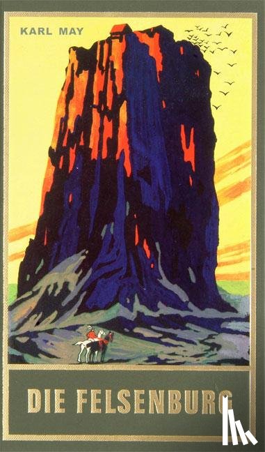 May, Karl - Die Felsenburg
