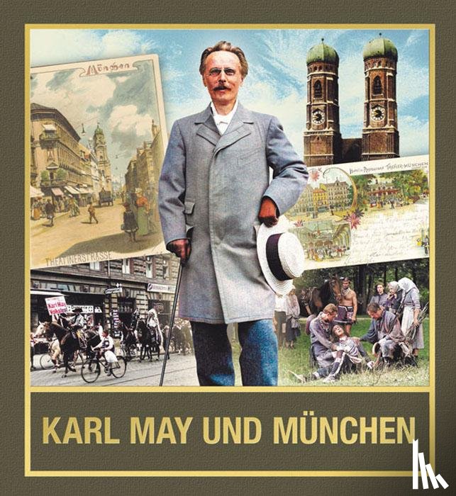  - Karl May und München